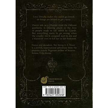 Not Seeing Is A Flower - A Unique Mythology-Driven Adventure Novel