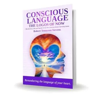 Conscious Language: The Logistics of Now for Personal Growth