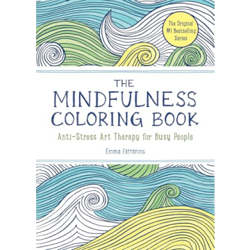 The Mindfulness Coloring Book for Relaxation and Creativity