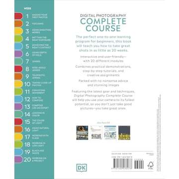 Digital Photography Complete Course: Learn Everything You Need to Know in 20 Weeks (DK Complete Courses)