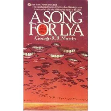 A Song for Lya and Other Stories - A Compendium of Marvelous Narratives