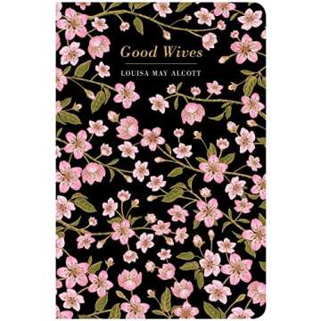 Good Wives (Chiltern Classic) - A Timeless Tale of Love and Family