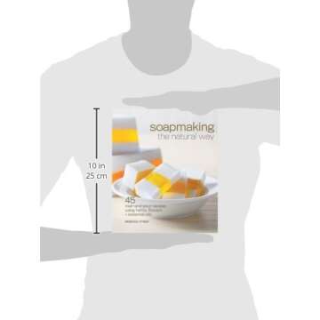 Soapmaking Guide with 45 Melt-and-Pour Recipes
