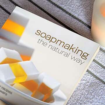 Soapmaking Guide with 45 Melt-and-Pour Recipes