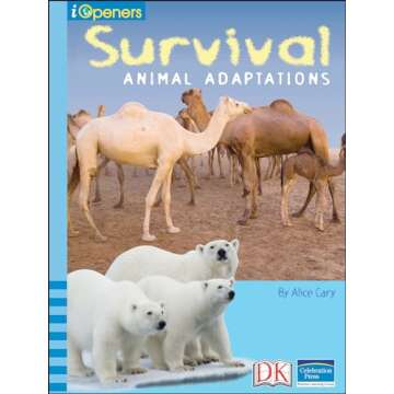 iOpener: Survival: Animal Adaptations (iOpeners) - Discover Nature's Wonders!