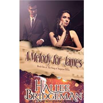 A Melody for James (Romantic Suspense) (Song of Suspense Series Book 1)