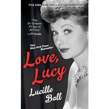Love, Lucy (Berkley Boulevard Celebrity Autobiography)