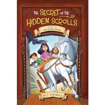 The Secret of the Hidden Scrolls: The Lion's Roar, Book 6 (The Secret of the Hidden Scrolls, 6)