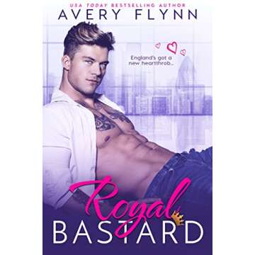 Royal Bastard (Instantly Royal Book 1)