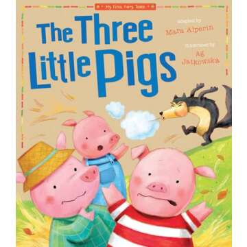 Three Little Pigs (My First Fairy Tales) - A Charming Classic for Kids
