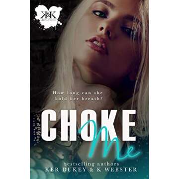 Choke Me: The Ultimate Thrill for Adventurous Souls