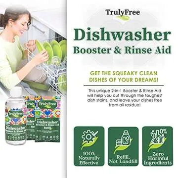 Truly Free Natural Dishwasher Booster & Rinse Aid - Non-Toxic Dishwashing Aid Formula, Removes Residue & Tough Dish Stains, Water Spot Remover - Includes: 1 Reusable Empty 12 oz Bottle & 1 Refill
