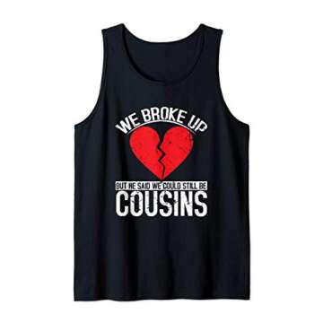 Funny Redneck Breakup Cousins Tank Top for Gag Gifts