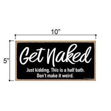 Honey Dew Gifts, Get Naked Just Kidding, Bathroom Decor, House Decor, Funny Bathroom Gifts, Funny Ba...