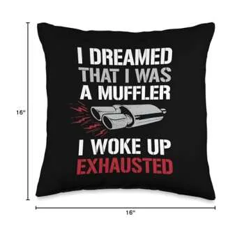 Dreamed I Was A Muffler Car Lover Throw Pillow