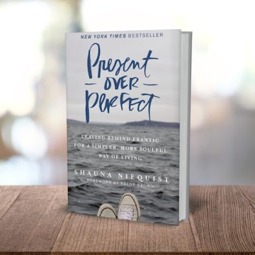 Present Over Perfect Book for Personal Growth