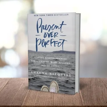 Present Over Perfect Book for Personal Growth
