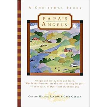 Papa's Angels: A Christmas Story - A Heartwarming Holiday Tale for All Ages