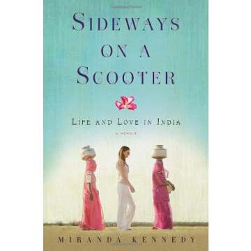 Sideways on a Scooter: Life and Love in India