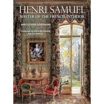 Henri Samuel: Master of the French Interior