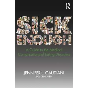 Sick Enough: Understanding Eating Disorders and Healing
