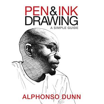 Pen and Ink Drawing: A Simple Guide
