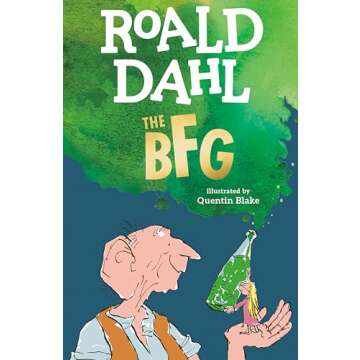 The BFG by Roald Dahl - A Magical Children’s Adventure