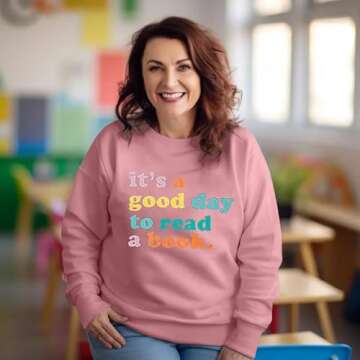 LUKYCILD It’s a Good Day to Read a Book Sweatshirt Women Book Lovers Teacher Shirt Funny Graphic Print Long Sleeve Top Pink