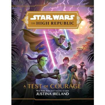 Star Wars: The High Republic: A Test of Courage - A Thrilling Journey for Young Readers