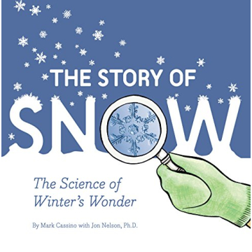 The Story of Snow Engaging Children's Science Book