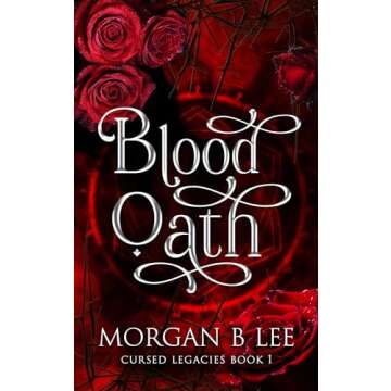 Blood Oath: A Paranormal Reverse Harem Romance (Cursed Legacies Book 1)