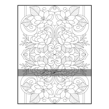 100 Flowers Adult Coloring Book for Relaxation and Creativity