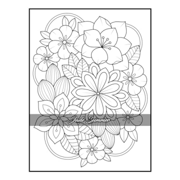 100 Flowers Adult Coloring Book for Relaxation and Creativity