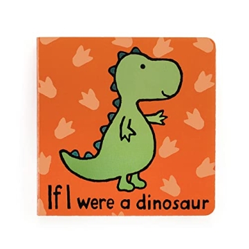 Jellycat If I were a Dinosaur: A Touch and Feel Board Book Children's Book | Baby Gift