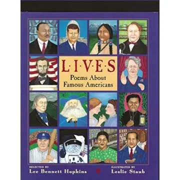 Lives: Poems About Famous Americans - Discover Iconic Figures Through Poetry