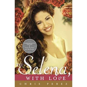 To Selena, with Love: Commemorative Edition
