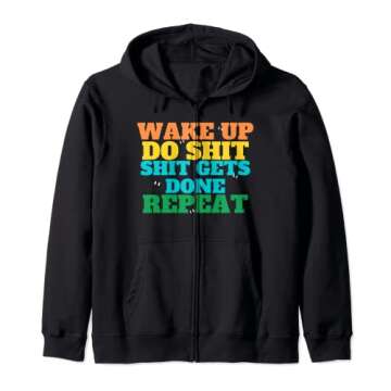 Wake Up and Do Something Zip Hoodie