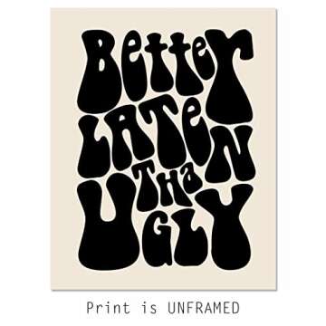 Better Late Than Ugly, Funny Vintage Print, Girl Bathroom Wall Decor, Funny Retro Wall Art, Funny Ba...