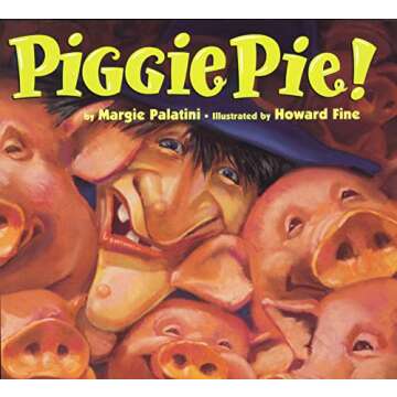 Piggie Pie! - A Whimsical Children's Book for Family Reading Fun
