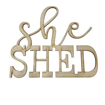 Sign - She Shed - 1/4 inch Maple Sign 15x13in