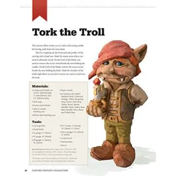 Carving Fantasy Characters: Patterns and Techniques for 15 Projects (Fox Chapel Publishing) Caricature Woodcarving a Step-by-Step Troll, plus Designs for Merlin, Elf, Gnome, Orc, Pixie, and More