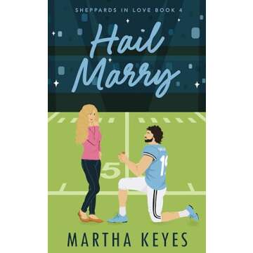 Hail Marry (Sheppards in Love Book 4)