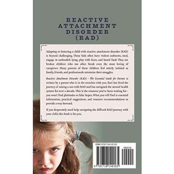 Reactive Attachment Disorder (RAD): The Essential Guide for Parents (Must Have Resources for Caregiv...