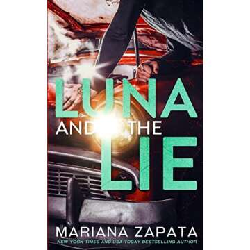 Luna and the Lie - A Captivating Slow-Burn Romance