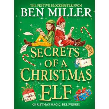 Secrets of a Christmas Elf enchanting festive magic from Ben Miller