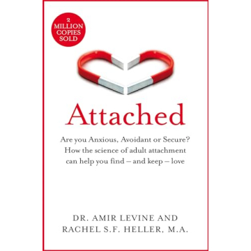 Attached: Understand Your Attachment Style for Lasting Love