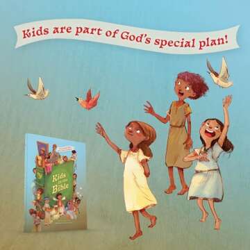 Kids in the Bible: A Storybook Bible About God's Children