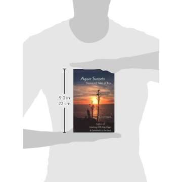 Agave Sunsets: A Memoir of Baja Adventures