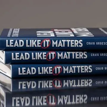 Lead Like It Matters: 7 Leadership Principles for a Church That Lasts