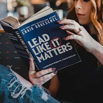 Lead Like It Matters: 7 Leadership Principles for a Church That Lasts